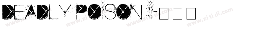 DEADLY POISON II字体转换